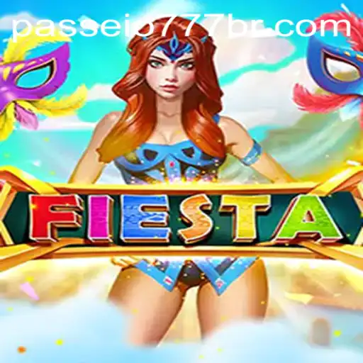 Exploring the Vibrant World of Fiesta and Passeio777.COM