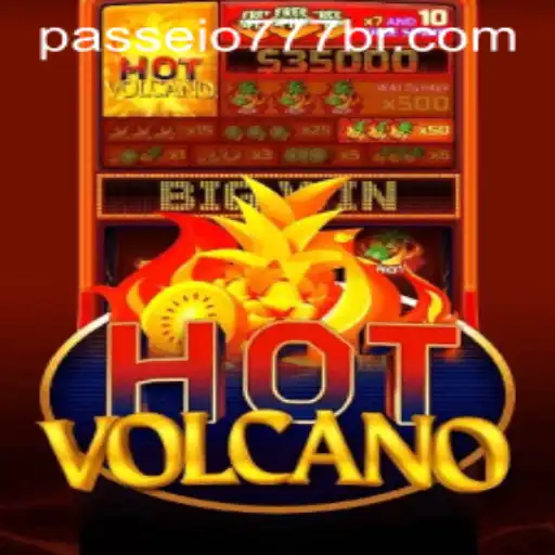Exploring the Thrilling World of HotVolcano: A Comprehensive Guide to Passeio777.COM's Latest Sensation